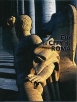 EUR SpA - Associazione Eur 2000 Eur la City di Roma (Roma, Promograph Communication 2003).